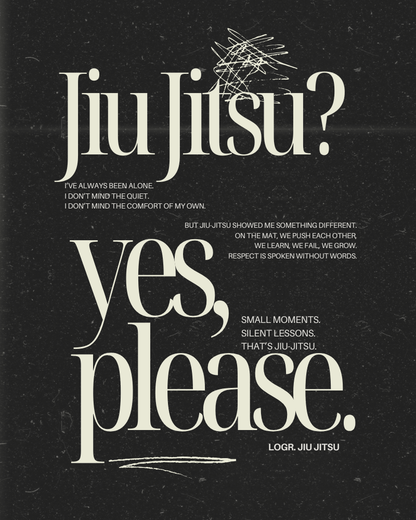 Logr.® Studio Poster – Jiu Jitsu, Yes Please
